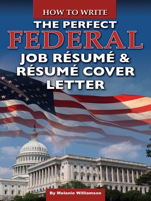 cover image of How to Write the Perfect Federal Job Résumé & Résumé Cover Letter